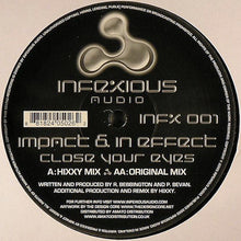 Load image into Gallery viewer, DJ Impact &amp; In Effect : Close Your Eyes (12")