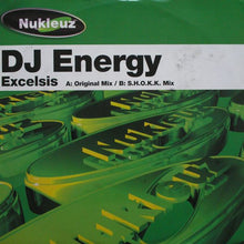Load image into Gallery viewer, DJ Energy : Excelsis (12")