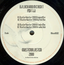 Load image into Gallery viewer, DJ Luck &amp; MC Neat Feat JJ (5) : Masterblaster 2000 (12",33 ⅓ RPM,Single)