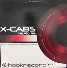 Load image into Gallery viewer, X-Cabs : Neuro 99 (12")
