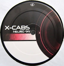 Load image into Gallery viewer, X-Cabs : Neuro 99 (12")