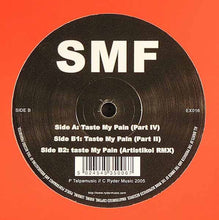 Load image into Gallery viewer, SMF : Taste My Pain (12")