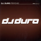 DJ Duro : Psycho (12")