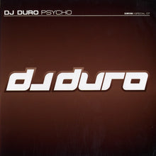Load image into Gallery viewer, DJ Duro : Psycho (12")