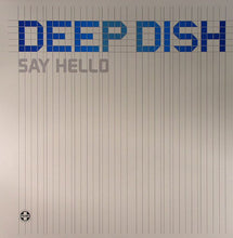 Load image into Gallery viewer, Deep Dish : Say Hello (12")