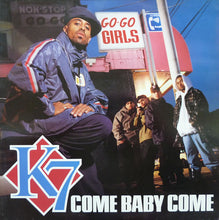 Load image into Gallery viewer, K7 : Come Baby Come (12", Single)