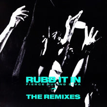 Load image into Gallery viewer, Fierce Ruling Diva : Rubb It In (Remixes) (12")