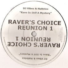 Load image into Gallery viewer, DJ Vibes &amp; Hattrixx : Raver's Choice Reunion 1 (12")