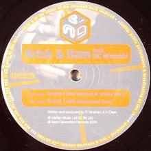 Load image into Gallery viewer, Brisk &amp; Ham Feat. MC Whizzkid : Crazy Love (The Remixes Part 2) (12")