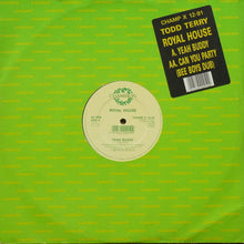 Load image into Gallery viewer, Royal House : Yeah Buddy / Can You Party (12")