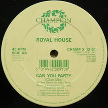 Load image into Gallery viewer, Royal House : Yeah Buddy / Can You Party (12")