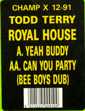Load image into Gallery viewer, Royal House : Yeah Buddy / Can You Party (12")