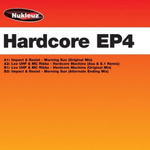 Load image into Gallery viewer, Impact &amp; Resist / Lee UHF &amp; MC Ribbz : Hardcore EP4 (12", EP)