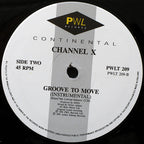 Channel X : Groove To Move (12")