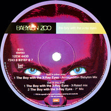 Load image into Gallery viewer, Babylon Zoo : The Boy With The X-Ray Eyes (12", Single)