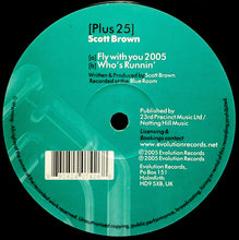 Load image into Gallery viewer, Scott Brown : Fly With You 2005 / Who's Runnin' (12")