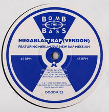 Load image into Gallery viewer, Bomb The Bass : Megablast Rap / Don't Make Me Wait (12")