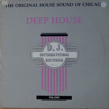 Load image into Gallery viewer, Various : The Original House Sound Of Chicago: Deep House Vol. One (LP, Comp)
