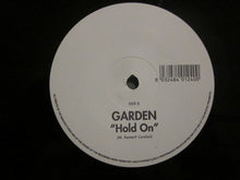 Load image into Gallery viewer, Garden (9) : Hold On (12",33 ⅓ RPM)