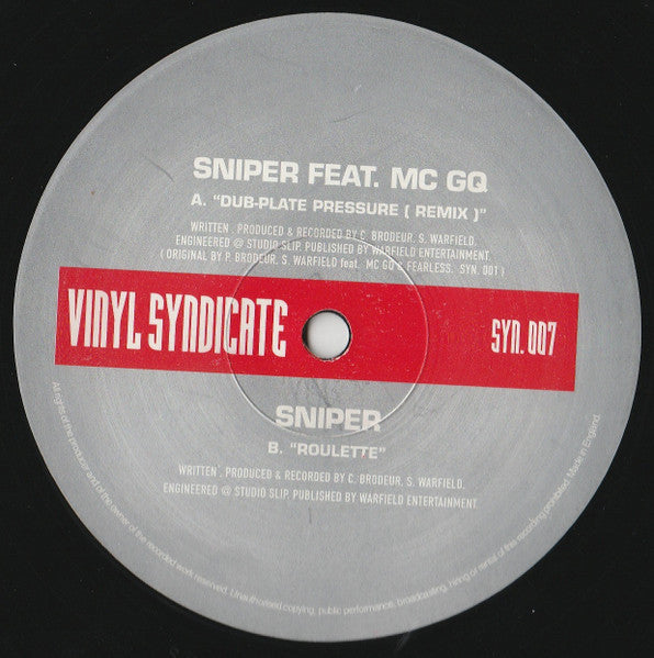 Sniper Feat. MC GQ / Sniper - Dub Plate Pressure (Remix) / Roulette - SYN. 007