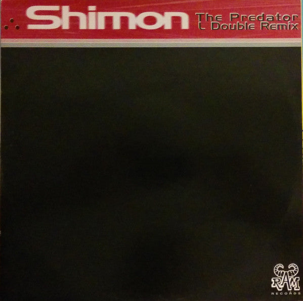 Shimon - The Predator / Within Reason (Remixes) - RAM Records - RAMM 10R - 12" - Vinyl - Very Good Plus (VG+)