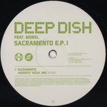 Load image into Gallery viewer, Deep Dish Feat. Richard Morel : Sacramento E.P. 1 (2x12", EP, Ltd, 1/2)