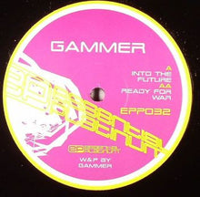 Load image into Gallery viewer, Gammer : Into The Future / Ready For War (12")