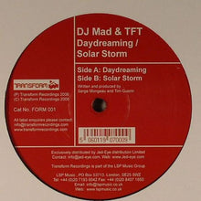 Load image into Gallery viewer, DJ Mad (2) &amp; TFT : Daydreaming / Solar Storm (12")