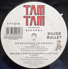 Load image into Gallery viewer, Silver Bullet : 20 Seconds To Comply (12", Single, Com)