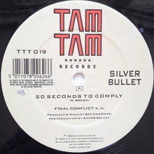 Load image into Gallery viewer, Silver Bullet : 20 Seconds To Comply (12", Single, Com)