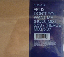 Load image into Gallery viewer, Felix : Don't You Want Me (12")