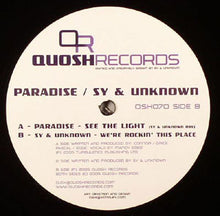 Load image into Gallery viewer, Paradise (3) / Sy &amp; Unknown : See The Light (Sy &amp; Unknown Mix) / We're Rockin' This Place (12")