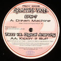 EFM-7 / Tazz Vs. Digital Anarchy : Dream Machine / Kickin It Ruff (12")