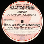 EFM-7 / Tazz Vs. Digital Anarchy : Dream Machine / Kickin It Ruff (12")