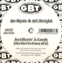 Load image into Gallery viewer, Mr. Hyde (2) &amp; MC Knight : Just Havin' A Laugh (12")