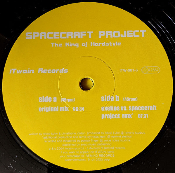 Spacecraft Project : The King Of Hardstyle (12")