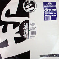 D'Cruze : Are We In / Heaven (12