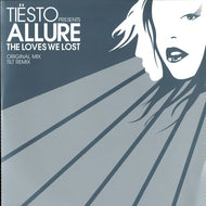 DJ Tiësto Presents Allure : The Loves We Lost (12