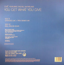 Load image into Gallery viewer, LMC Featuring Rachel McFarlane : You Get What You Give (12", Single)
