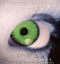 Load image into Gallery viewer, Ultrabeat : Pretty Green Eyes / Better Than Life (Hixxy Remixes) (12")