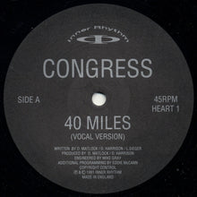 Load image into Gallery viewer, Congress : 40 Miles / Better Grooves (12", Bla)