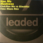 Kee Mo - Madness - Leaded,Leaded,Leaded - leaded Promo #003, 8573-80708-0, 8573-38078-0 - 12" - Vinyl -  Very Good Plus (VG+)