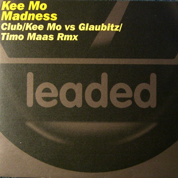 Kee Mo - Madness - Leaded,Leaded,Leaded - leaded Promo #003, 8573-80708-0, 8573-38078-0 - 12" - Vinyl -  Very Good Plus (VG+)