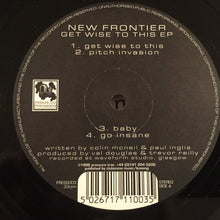 Load image into Gallery viewer, New Frontier (2) : Get Wise To This EP (12", EP)