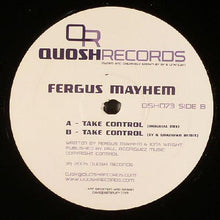 Load image into Gallery viewer, Fergus Mayhem : Take Control (12")