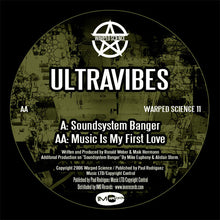 Load image into Gallery viewer, Ultravibes : Soundsystem Banger / Music Is My First Love (12")