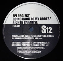 Load image into Gallery viewer, FPI Project : Going Back To My Roots / Rich In Paradise (12")