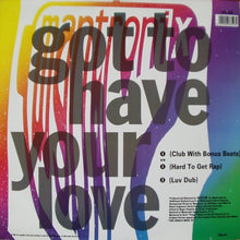 Load image into Gallery viewer, Mantronix Featuring Wondress Hutchinson : Got To Have Your Love (12", Single)