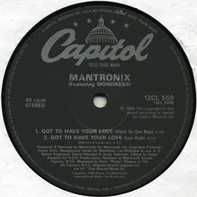 Load image into Gallery viewer, Mantronix Featuring Wondress Hutchinson : Got To Have Your Love (12", Single)