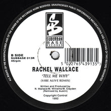 Load image into Gallery viewer, Rachel Wallace : Tell Me Why (Remixes) (12")